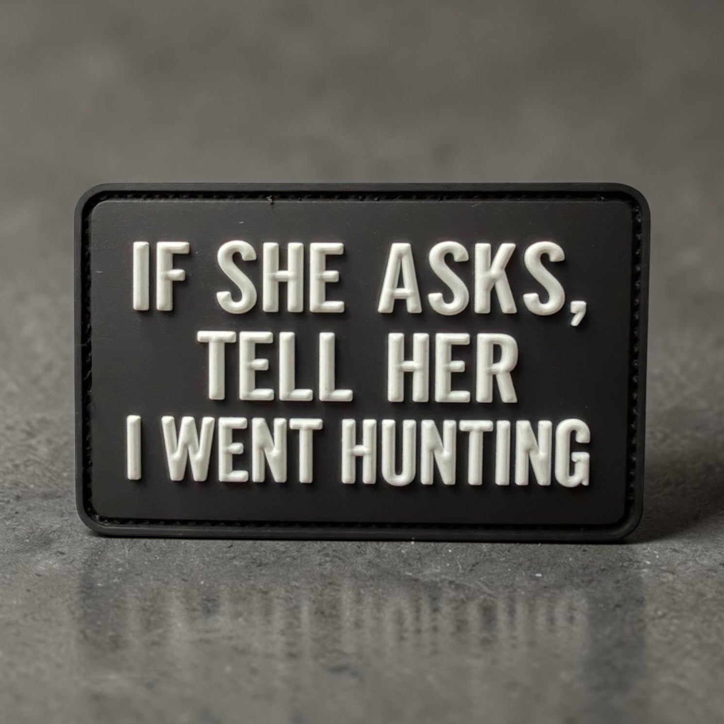 Two Two Three - Fire & Tactical - If She Asks Patch - TWO TWO THREE